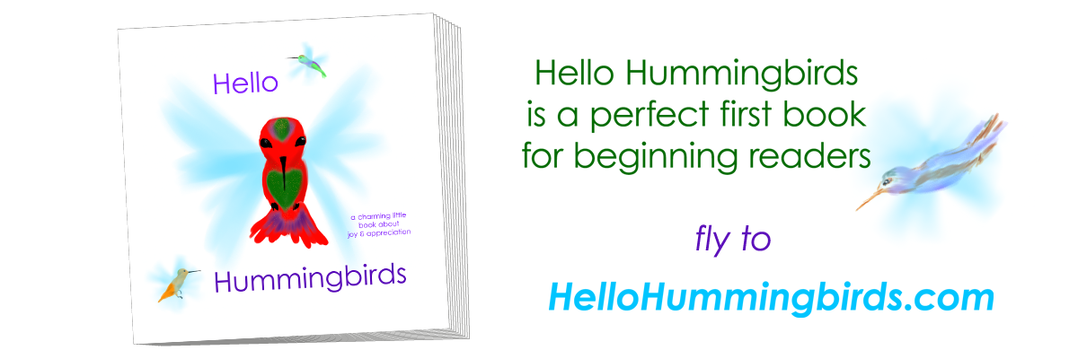 Hello Hummingbirds, a charming childrens' book
